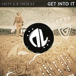 cover: Theis Ez|Treyy G - Get Into It