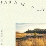 cover: Hiroshi Ebina & Kin Leonn - Faraway Vicinity