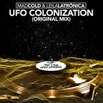 cover: Mad Cold & Leila Latronica - Ufo Colonization