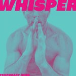 cover: Temporary Hero - Whisper (Remixes)