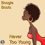 cover: Boogie Boots - Never Too Young