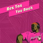 cover: Rez Yaz - You Back