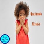 cover: Quasimodo - Mistake