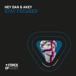 cover: Hey Dan & Akey - Stay Focused