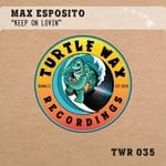 cover: Max Esposito - Keep On Lovin'