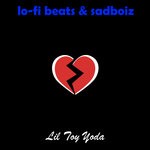 cover: Lil Toy Yoda - Lo-fi Beats & Sadboiz