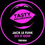 cover: Jack Le Funk - Do It Now