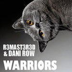 cover: Alberto Feria|Dani Row|R3mast3r3d - Warriors