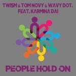 cover: Karmina Dai|Tom Novy|Twism|Wavy Dot - People Hold On