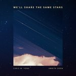 cover: Amrita Soon & Chris M Yong - We'll Share The Same Stars