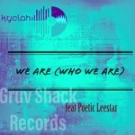 cover: Kyelah & Poetic Leestar - We Are (Who We Are)