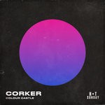 cover: Colour Castle - Corker (Extended Mix)