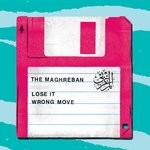 cover: The Maghreban - Lose It