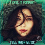 cover: Full Moon Music - I Feel It Tonight (Radio Mix)