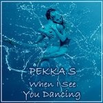 cover: Pekka S - When I See You Dancing