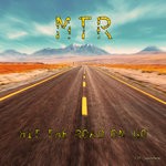 cover: Mtr - Hit The Road & Go