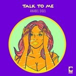 cover: Anabel Sigel - Talk To Me