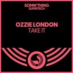 cover: Ozzie London - Take It