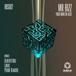 cover: Mr. Bizz - Your Mind On Acid EP