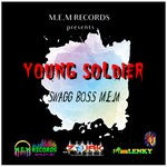 cover: Swag Boss M.e.m - Young Soldier