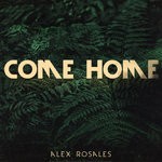 cover: Alex Rosales - Come Home