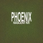 cover: Nascent Kr - Phoenix