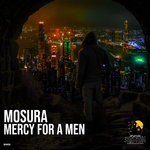 cover: Mosura - Mercy For A Men