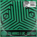 cover: Edu Marks|Lac - Get High