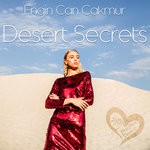 cover: Engin Can Cakmur - Desert Secrets