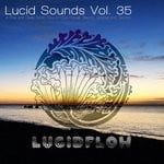 cover: Various - Lucid Sounds Vol 35 (A Fine And Deep Sonic Flow Of Club House, Electro, Minimal & Techno)