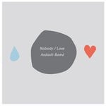 cover: Asdasfr Bawd - Nobody/Love