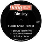 cover: Din Jay - I Gotta Know (Remix)