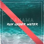 cover: Kahama - Run Under Water