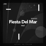 cover: Walt - Fiesta Del Mare (Remixes)