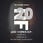 cover: Gabriel Wnz - Acid Works EP