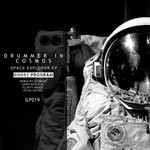 cover: Drummer In Cosmos - Space Explorer EP