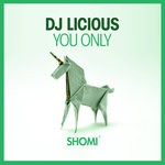 cover: Dj Licious - You Only