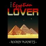 cover: Ghost|THE EGYPTIAN LOVER|UGLY MAC BEER - Rockin' Planets