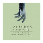 cover: Josefono L Telefono - Wrap Around (Ali X X Ximena Remix)