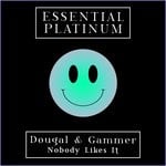 cover: Dougal & Gammer - Nobody Likes It