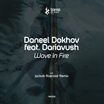 cover: Daneel Dokhov|Dariavush - Wave In Fire