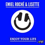 cover: Emiel Roche & Lisette - Enjoy Your Life