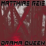 cover: Matthias Reis - Drama Queen