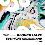 cover: Klover Haze - Everyone Understand