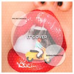 cover: Sasha Primitive - It's Over