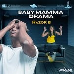 cover: Razor B - Baby Mamma Drama