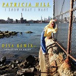 cover: Patricia Hill - I Know What I Want