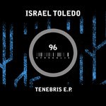 cover: Israel Toledo - Tenebris EP