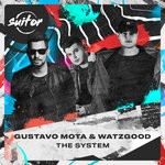 cover: Gustavo Mota & Watzgood - The System