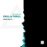 cover: Sirius Delta - Chill & Thrill (The Remixes)